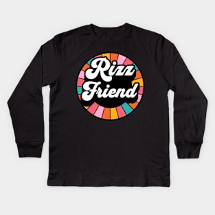 Rizz Friend | Pal | Best friend | W Riz | Rizzler | Rizz god | Funny gamer meme | Streaming | Rizzard Kids Long Sleeve T-Shirt